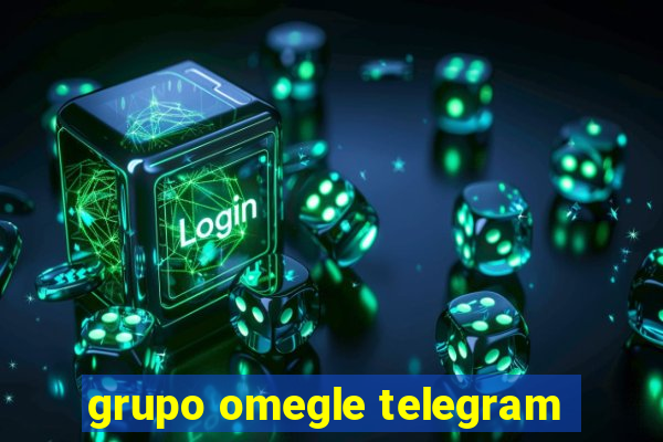 grupo omegle telegram